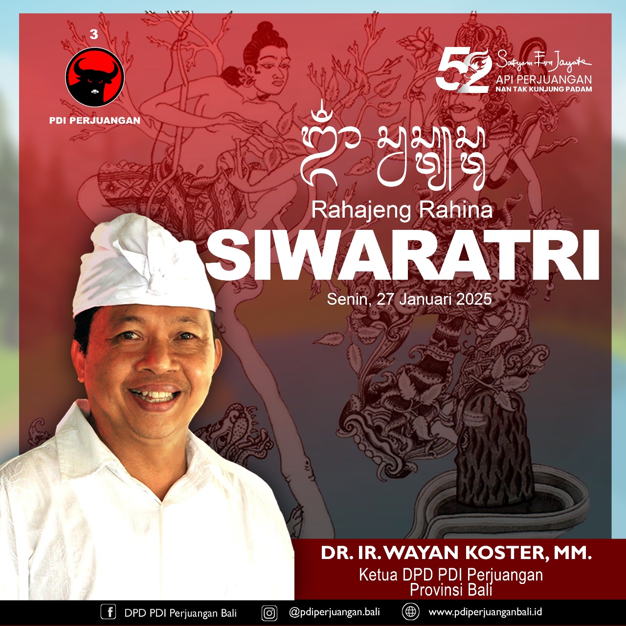 Ketua DPD PDI Perjuangan Bali Wayan Koster Ucapkan ”Rahajeng Rahina Siwaratri”